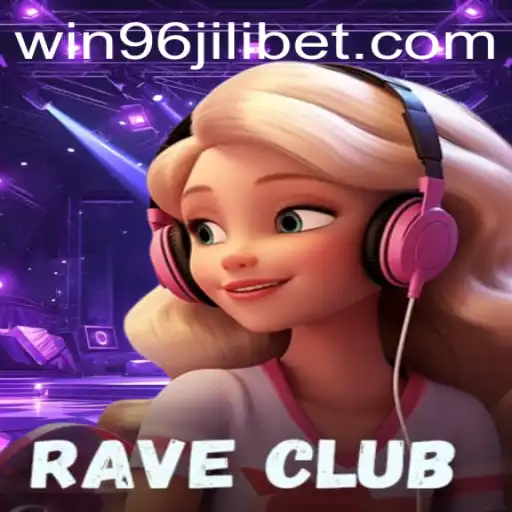 Unveiling the Excitement of RaveClub: An Engaging Gaming Experience with WIN96.COM