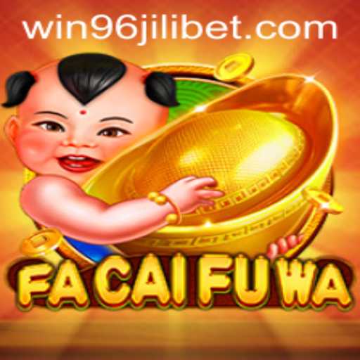 Exploring FaCaiFuWa: A Modern Adventure in Digital Gaming