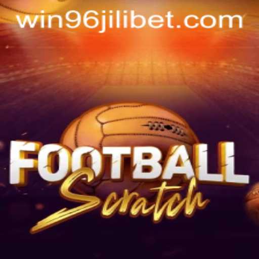 Unveiling the Exciting World of FootballScratch at WIN96.COM