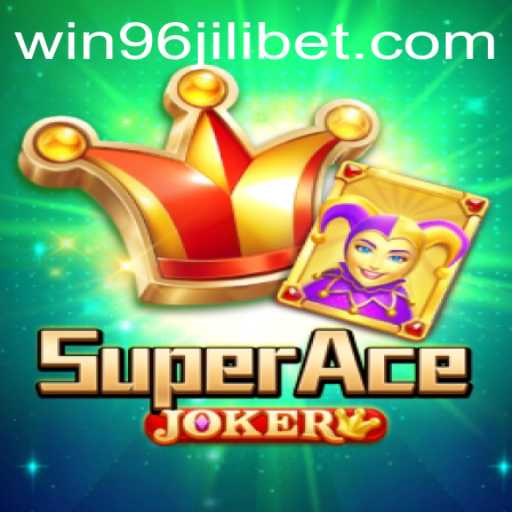 Exploring SuperAceJoker: A Thrilling Venture by WIN96.COM